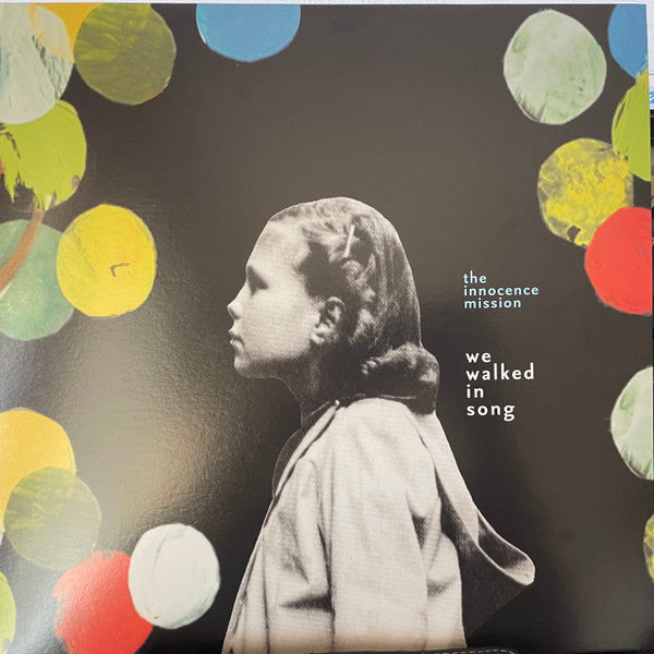 INNOCENCE MISSION - WE WALKED IN SONG