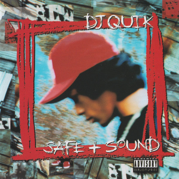 DJ QUIK - SAFE & SOUND