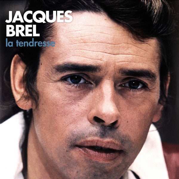 BREL,JACQUES - LA TENDRESSE