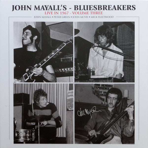 MAYALL,JOHN & BLUESBREAKERS - LIVE IN 1967: VOL. 3
