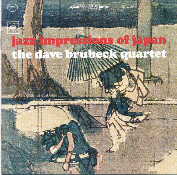 BRUBECK,DAVE QUARTET - JAZZ IMPRESSIONS OF JAPAN