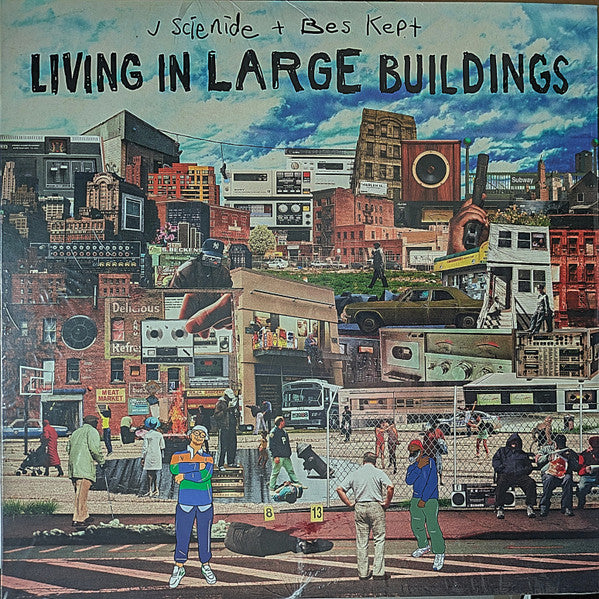 J SCIENIDE X BES KEPT - LIVING IN LARGE BUILDINGS