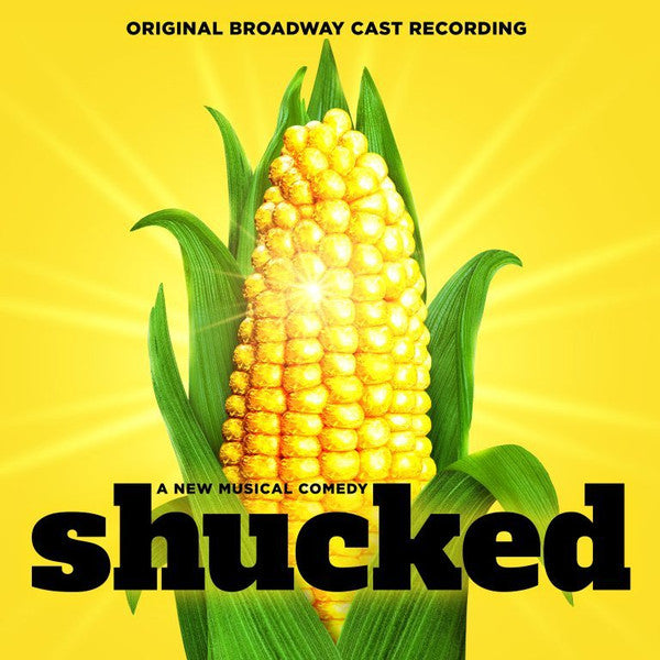 VARIOUS ARTISTS - SHUCKED (ORIGINAL BROADWAY CAST RECORDING)