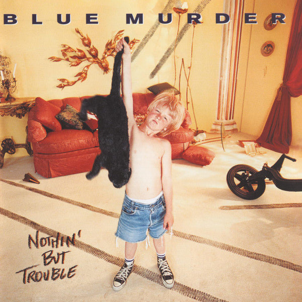 BLUE MURDER - NOTHING BUT TROUBLE