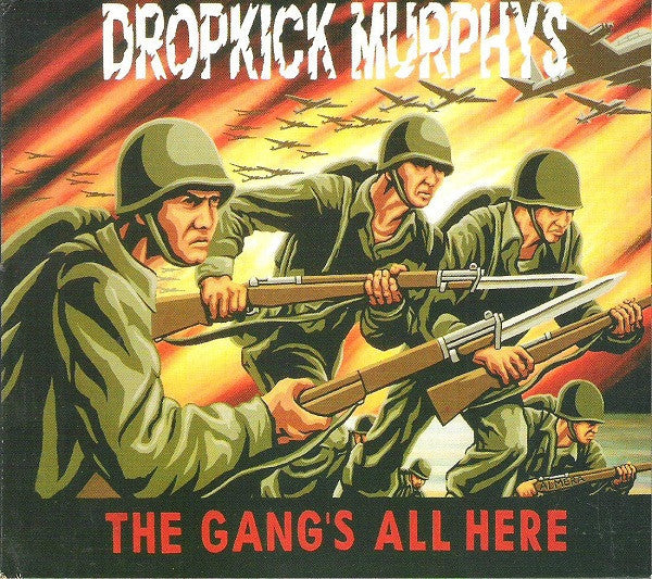 DROPKICK MURPHYS - GANG'S ALL HERE
