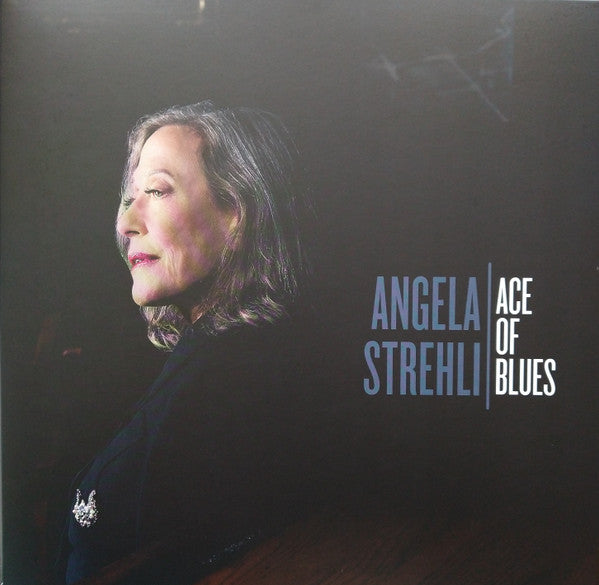 STREHLI,ANGELA - ACE OF BLUES