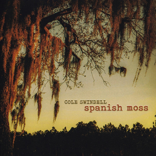 SWINDELL COLE - SPANISH MOSS