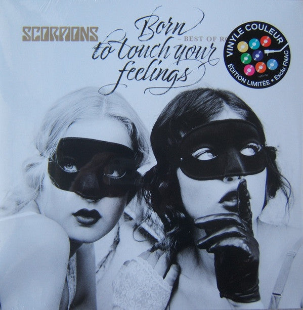 SCORPIONS - BORN TO TOUCH YOUR FEELINGS: BEST OF ROCK BALLADS