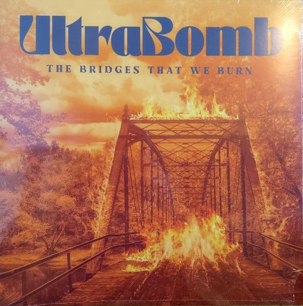 ULTRABOMB - BRIDGES THAT WE BURN (ORANGE VINYL)