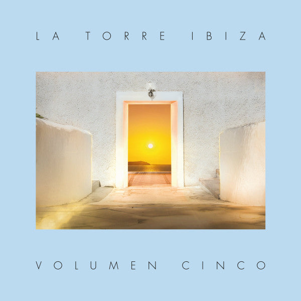 VARIOUS ARTISTS - LA TORRE IBIZA VOLUMEN CINCO