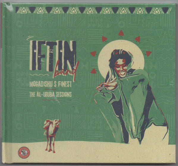 IFTIN BAND - MOGADISHU'S FINEST: THE AL-URUBA SESSIONS
