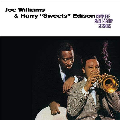 WILLIAMS,JOE / EDISON,HARRY SWEETS - COMPLETE SMALL GROUP SESSIONS