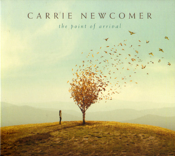 NEWCOMER CARRIE - POINT OF ARRIVAL
