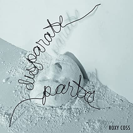 COSS,ROXY - DISPARATE PARTS