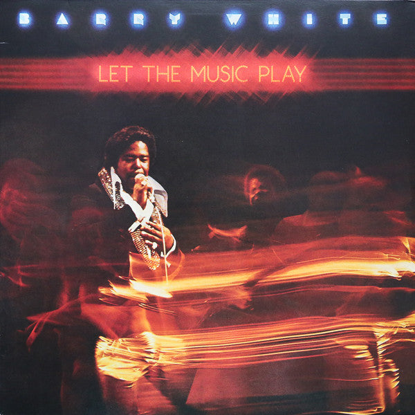 WHITE,BARRY - LET THE MUSIC PLAY (LP)