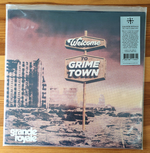 GRANDE ROYALE - WELCOME TO GRIME TOWN (TRANSPARENT YELLOW VINYL)