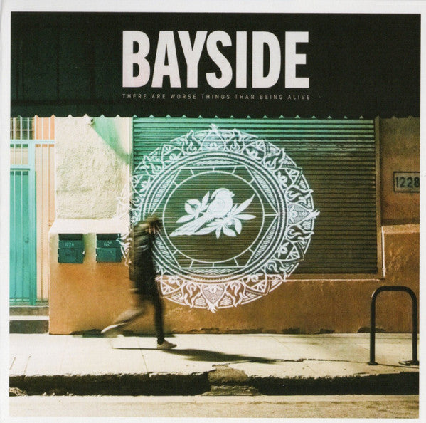 BAYSIDE - THERE ARE WORSE THINGS THAN BEING ALIVE