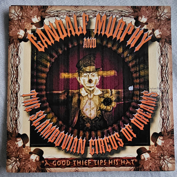 GANDALF MURPHY & THE SLAMBOVIAN CIRCUS OF DREAMS - GOOD THIEF TIPS HIS HAT