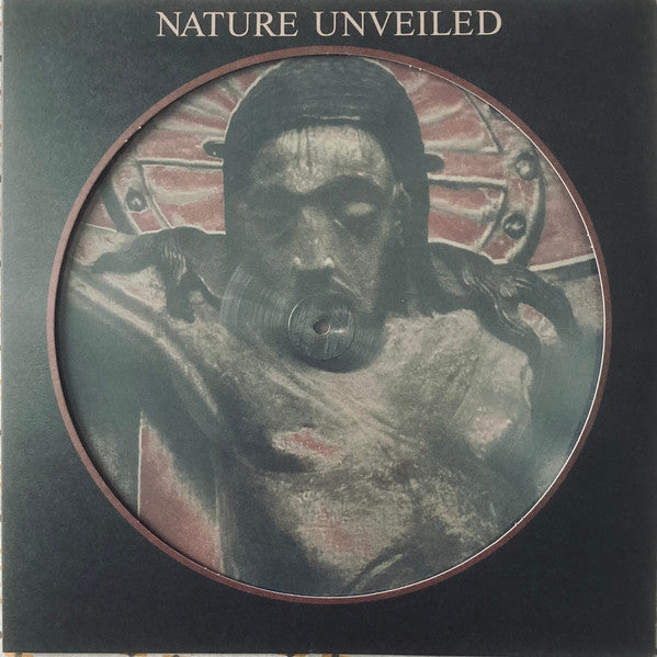 CURRENT 93 - NATURE UNVEILED (PICTURE DISC)