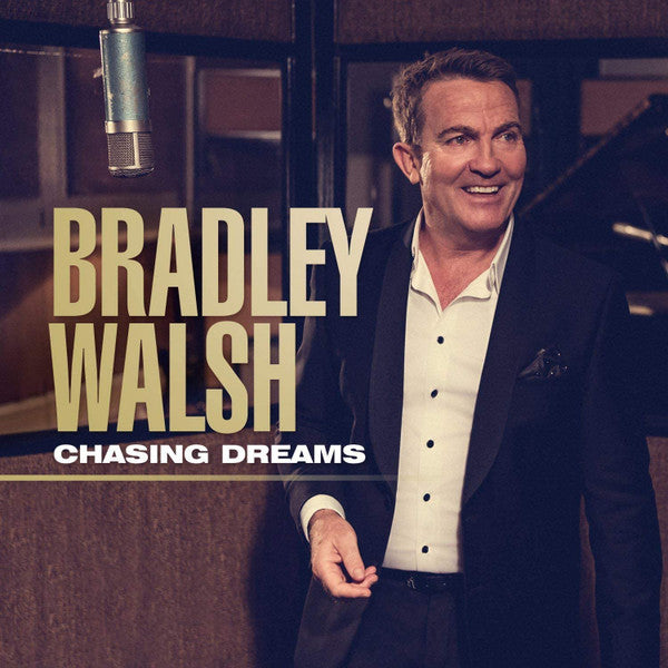 WALSH,BRADLEY - CHASING DREAMS
