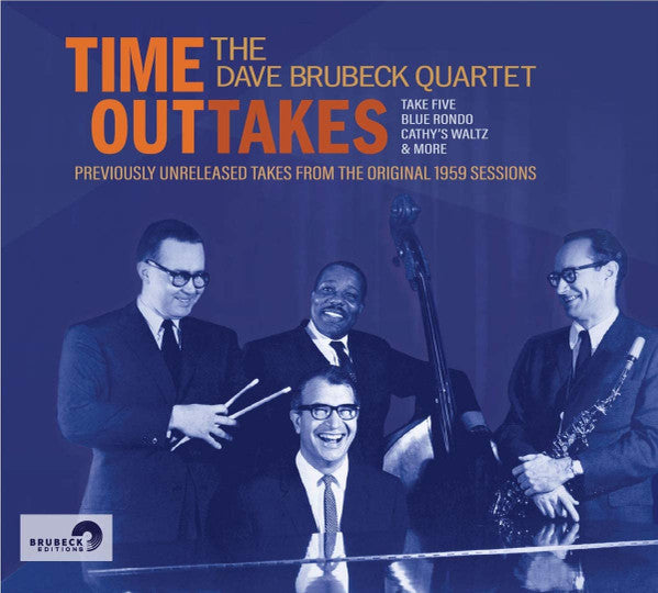 BRUBECK,DAVE QUARTET - TIME OUTTAKES