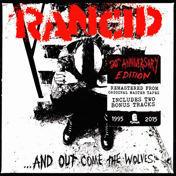 RANCID - AND OUT COME THE WOLVES (REMASTERED)