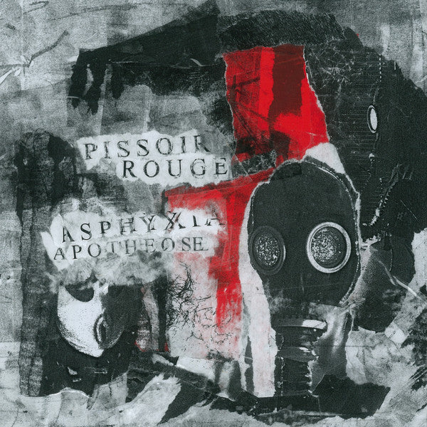 PISSOIR ROUGE - ASPHYXIA APOTHEOSE
