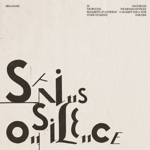GIRLS NAMES - STAINS ON SILENCE