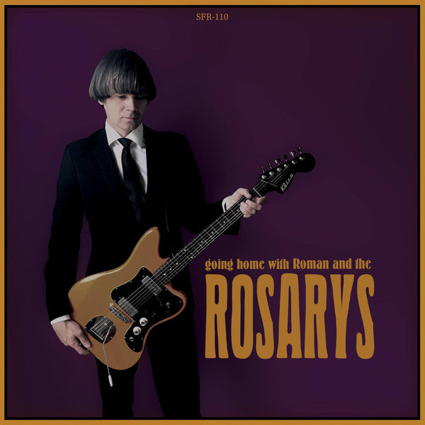 ROMAN & THE ROSARYS - GOING HOME WITH
