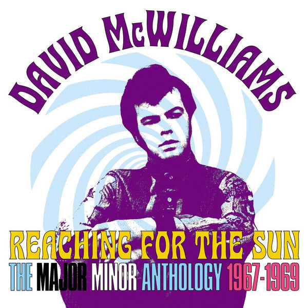 MCWILLIAMS,DAVID - REACHING FOR THE SUN: THE MAJOR MINOR ANTHOLOGY 1967-1969 (2CD/DIGIPAK)