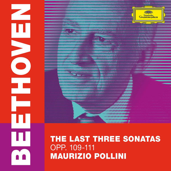 POLLINI,MAURIZIO - BEETHOVEN: THE LAST THREE SONATAS, OPP. 109-111
