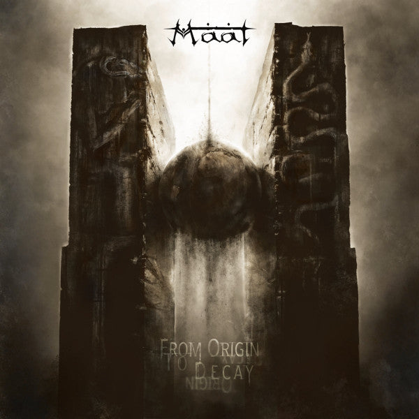 MAAT - FROM ORIGIN TO DECAY