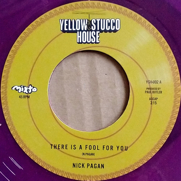 PAGAN,NICK - NO MAMES B/W THERE'S A FOOL FOR YOU (TRANSLUCENT PURPLE VINYL)