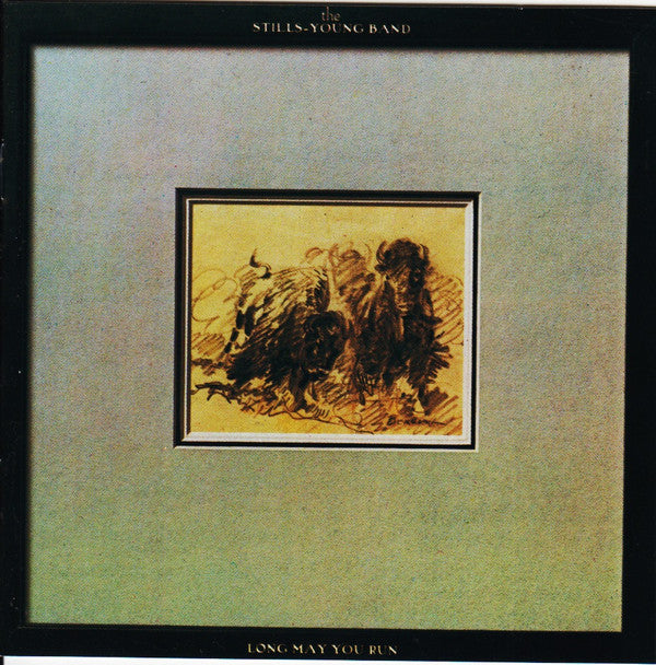 STILLS STEPHEN / YOUNG NEIL - LONG MAY YOU RUN