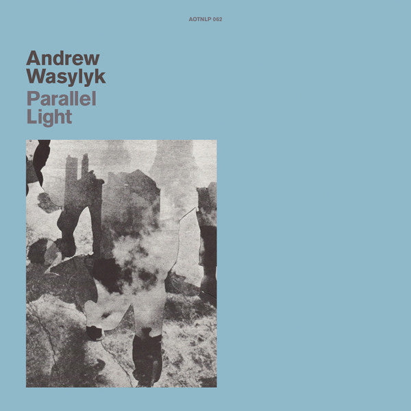 WASYLYK,ANDREW - PARALLEL LIGHT