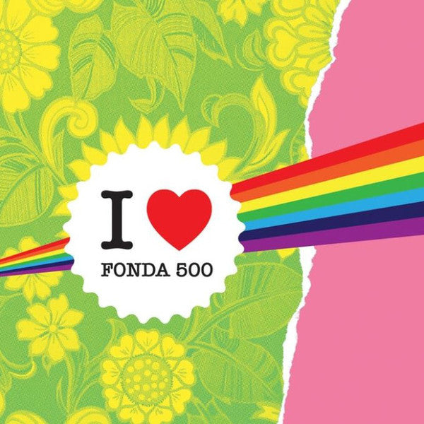 FONDA 500 - I HEART FONDA 500