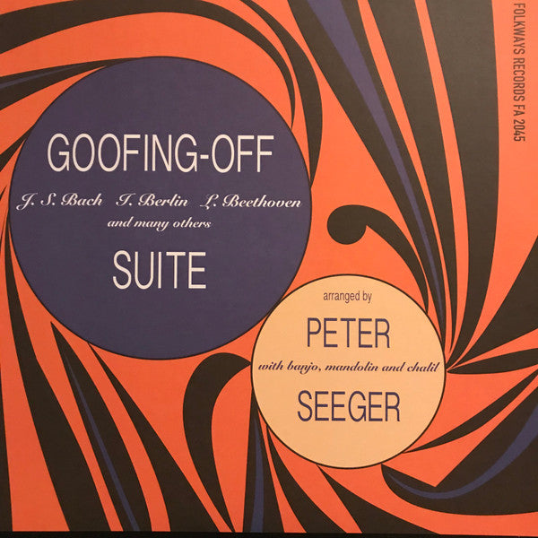 SEEGER,PETE - GOOFING-OFF SUITE