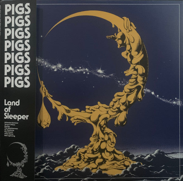 PIGS PIGS PIGS PIGS PIGS PIGS PIGS - LAND OF SLEEPER