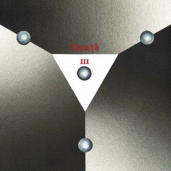 DEATH - III