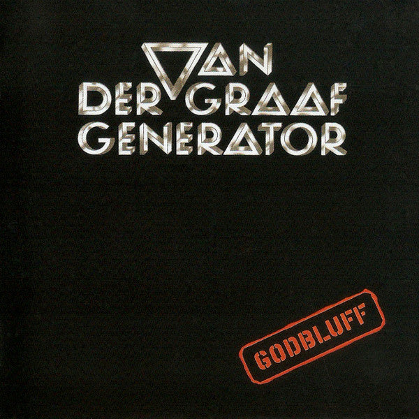 VAN DER GRAAF GENERATOR - GODBLUFF
