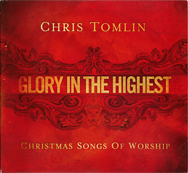 TOMLIN,CHRIS - GLORY IN HIGHEST: CHRISTMAS SONGS OF WORSHIP