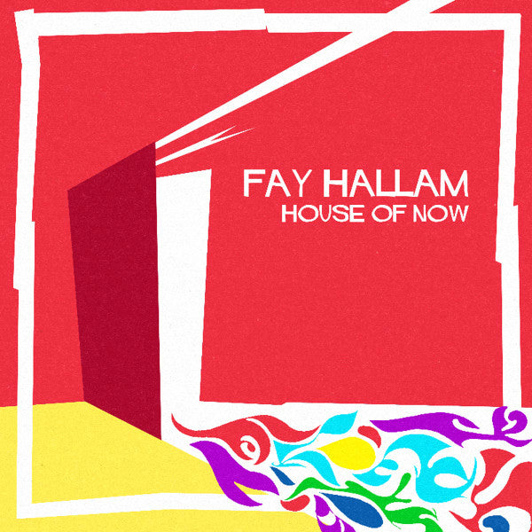 HALLAM,FAY - HOUSE OF NOW