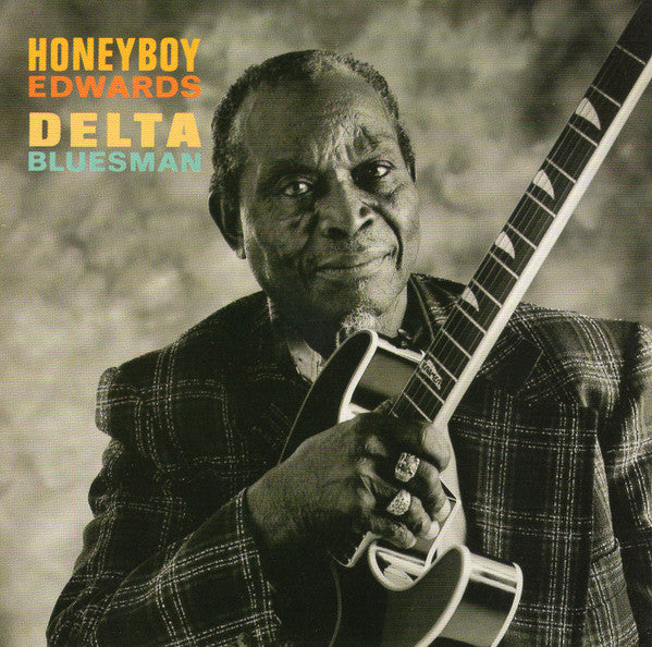 EDWARDS DAVID HONEYBOY - DELTA BLUESMAN