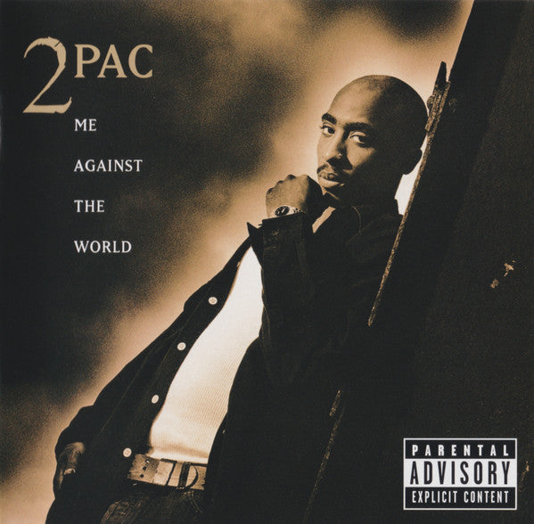 2PAC - ME AGAINST WORLD
