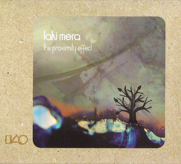 LAKI MERA - PROXIMITY EFFECT THE
