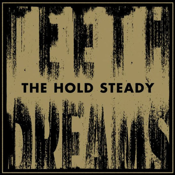 HOLD STEADY - TEETH DREAMS