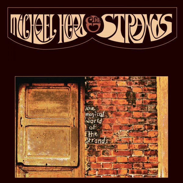 HEAD,MICHAEL & THE STRANDS - MAGICAL WORLD OF THE STRANDS