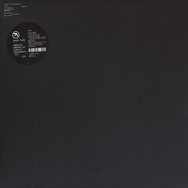 APHEX TWIN - COMPUTER CONTROLLED ACOUSTIC INSTRUMENTS PT 2 EP