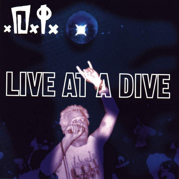 D.I. - LIVE AT A DIVE