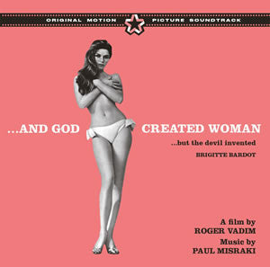 AND GOD CREATED WOMAN O.S.T. - AND GOD CREATED WOMAN (6 BONUS TRACKS) O.S.T.